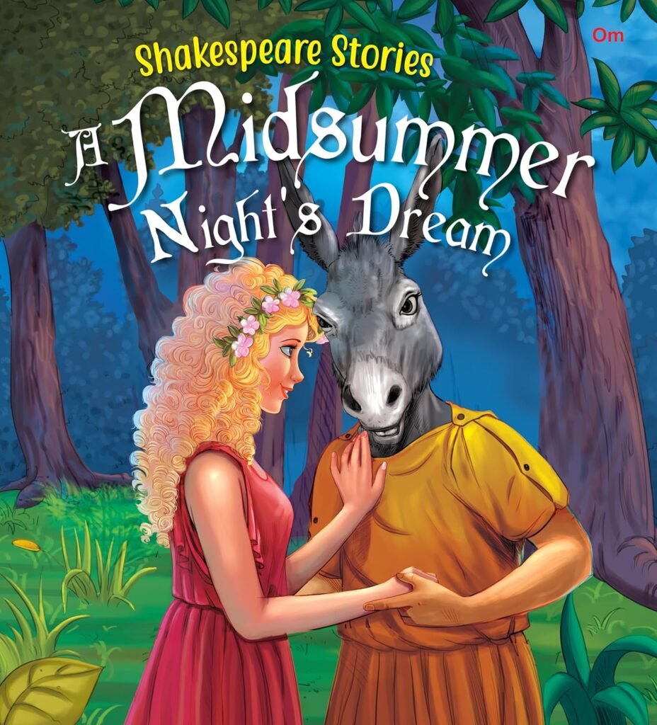Illustrated Shakespeare Stories: A Midsummer Nights Dream