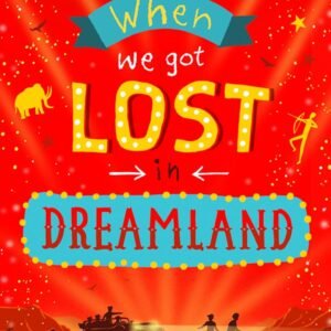 When We Got Lost In Dreamland